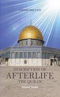 Description of Afterlife the Quran: Death and Beyond, the Last Hour, Resurrection, Judgment Day, Hell, and Heaven