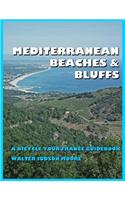 Mediterranean Beaches & Bluffs - A Bicycle Your France Guidebook