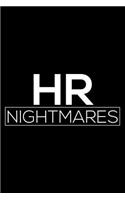 HR Nightmares: 6x9 Notebook, Ruled, Sarcastic Funny HR Manager Planner, Organizer, Gag Journal For Co-Workers, Colleagues, Boss