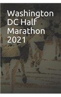 Washington DC Half Marathon 2021: Blank Lined Journal