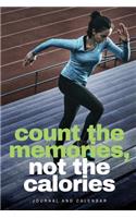 Count the Memories, Not the Calories