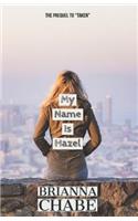 My Name Is Hazel