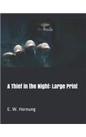 A Thief in the Night: Large Print