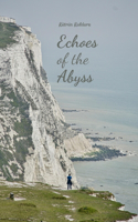 Echoes of the Abyss