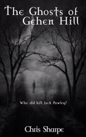 Ghosts of Gehen Hill