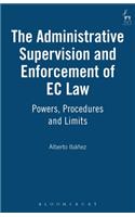 The Administrative Supervision and Enforcement of EC Law