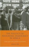 Politics of Neoliberal Democracy in Africa