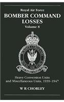 RAF Bomber Command Losses of the Second World War 8