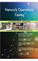 Network Operations Center A Complete Guide - 2020 Edition