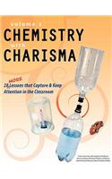 Chemistry with Charisma Volume 2