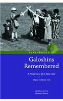 Galoshins Remembered