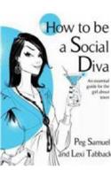 How to be a Social Diva