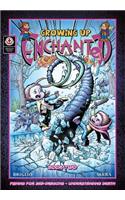 Growing Up Enchanted