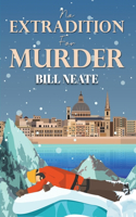 No Extradition for Murder