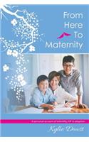 From Here to Maternity