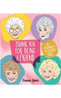 Thank You For Being A Friend
