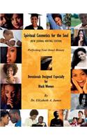 Spiritual Cosmetics for the Soul (New Journal Writing Edition)