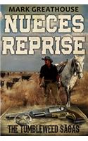 Nueces Reprise