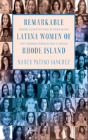 Remarkable Latina Women of Rhode Island