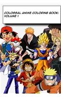 Colossal Anime Coloring Book: Volume 1
