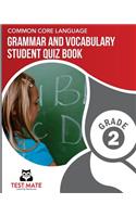 COMMON CORE LANGUAGE Grammar and Vocabulary Student Quiz Book, Grade 2