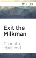 Exit the Milkman: (10 Peter Shandy)