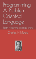 Programming A Problem Oriented Language