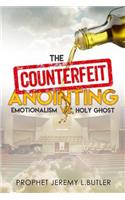 Counterfeit Anointing