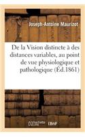 de la Vision Distincte À Des Distances Variables