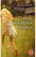 Comme Des Etoiles Filantes: (Ldp Litterature)