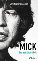 Mick, Sexe et Rock'n'roll