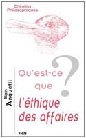 Qu'est-Ce Que l'Ethique Des Affaires?