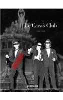 Le Caca's Club 1984-1994