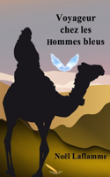 Voyageur chez les Hommes bleus
