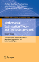 Mathematical Optimization Theory and Operations Research: Recent Trends