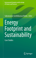 Energy Footprint and Sustainability: Case Studies