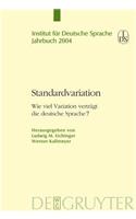 Standardvariation: Wie Viel Variation VertrÃ¤gt Die Deutsche Sprache?