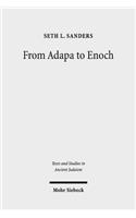 From Adapa to Enoch