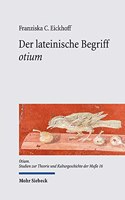 Der lateinische Begriff "otium"