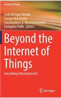 Beyond the Internet of Things