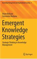 Emergent Knowledge Strategies