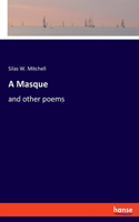 Masque: and other poems