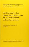 Die Pravarana in Den Kanonischen Vinaya-Texten Der Mulasarvastivadin Und Der Sarvastivadin