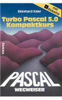 Turbo Pascal 5.0-Wegweiser Kompaktkurs