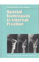 Special Techniques in Internal Fixation