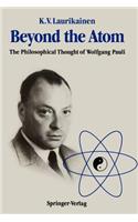 Beyond the Atom