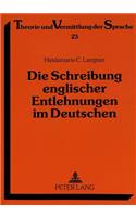 Die Schreibung Englischer Entlehnungen Im Deutschen