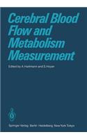 Cerebral Blood Flow and Metabolism Measurement