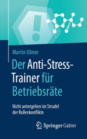 Der Anti-Stress-Trainer Für Betriebsräte
