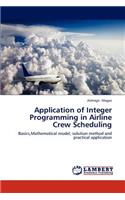 Application of Integer Programming in Airline Crew Scheduling